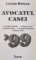 AVOCATUL CASEI '99, DREPTUL FAMILIEI, DREPTUL CIVIL, DREPTUL PENAL, DREPTUL COMERCIAL, SFATURI UTILE de LUCIAN BELCEA, 1998
