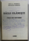 BAILE OLANESTI , FILE DE ISTORIE de ION AL. POPESCU si NICOLAE GORGAN , 1996 , DEDICATIE *