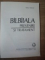 BALBAIALA PREVENIRE SI TRATAMENT de EMILIA ROSCAIU , Bucuresti 1983