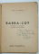 BARBA - COT , POVESTE IN VERSURI de ION ILIESCU , EDITIE INTERBELICA , DEDICATIE *