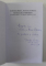 BATALIA DE LA MARASESTI - 24 IULIE - 21 AUGUST 1917 de DUMITRU PREDA si  NICOLAE CIOBANU , 2017 , DEDICATIE*