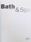 BATH & SPA by  SIBYLLE KRAMER , 2008