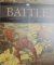 BATTLE , A VISUAL JOURNEY THROUGH 5000 YEARS OF COMBAT R.G. GRANT FOREWORD by DAN SNOW ,  2005