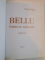 BELLU , PANTEONUL  NATIONAL , ED. a - II - a de PAUL FILIP , 2001
