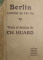 BERLIN COMME JE L ' AI VU , texte et dessins par CHARLES HUARD , 1907