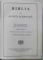 BIBLIA SAU SFANTA SCRIPTURA , TIPARITA CU PURTEREA DE  GRIJA A  P.F. PARINTE TEOCTIST , PATRIARHUL B.O.R. , 1994   , FORMAT 20 x 29 cm.