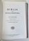 BIBLIA SAU SFANTA SCRIPTURA - TIPARITA SUB INDRUMAREA FERICITULUI PARINTE TEOCTIST IN ANUL 1993