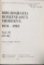 BIBLIOGRAFIA ROMANEASCA MODERNA 1831 - 1918, 4 VOL. - BUCURESTI, 1984-1996