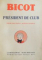 BICOT PRESIDENT DE CLUB