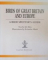BIRDS OF GREAT BRITAIN AND EUROPE , A BIRD SPOTTER'S GUIDE , TEXT by JIRI FELIX , ILLUSTRATIONS by KVETOSLAV HISEK , 2000