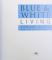 BLUE &amp; WHITE LIVING by STEPHANIE HOPPEN and FRITZ VON DER SCHULENBURG , 1998