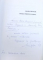 BOLILE SPIRITULUI CRITIC  - ESEURI ATIPICE de MAGDA URSACHE , 2006 , DEDICATIE*