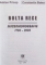 BOLTA RECE , MICROMONOGRAFIE 1789 - 2002 de ADRIAN PRICOP , CONSTANTIN BOTEZ , 2003