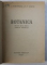 BOTANICA - PENTRU SCOLI MEDII TEHNICE MEDICALE  de A . DUBIANSKAIA si N . T. RADTIG , 1954