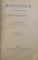 BOTANIQUE  A L ' USAGE DES ELEVES DE LA CLASSE DE CINQUIEME A par E. CAUSTIER , 1910