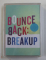 BOUNCE BACK : BREAKUP , CUTIE CU 30 DE CARDURI CU PROVOCARI  + 10 CARDURI CU RECOMPENSE , 2017