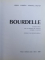 BOURDELLE par IONEL JIANOU et MICHEL DUFET , 1984 , DEDICATIE*