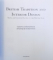 BRITISH TRADITION AND INTERIOR DESIGN by CLAUDIA PIRAS and BERHARD ROETZEL , photographs by RUPERT TENISON , 2005