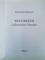 BUCURESTII CAFENELELOR LITERARE de FLORENTIN POPESCU , 2014