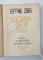 BUCURIA DE A TRAI de EMILE ZOLA , traducere de ANGELA CISMAS , 1978 , DEDICATIA TRADUCATOAREI *