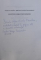 BULETINUL BIBLIOTECII ROMANE - STUDII SI DOCUMENTE ROMANESTI , VOL. V ( XXVI), SERIE NOUA , 2018 , DEDICATIE*