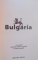 BULGARIA , GHID COMPLET , 2008