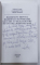 BUZOIENI PE FRONTUL RAZBOIULUI DE INTREGIRE SAU CARE AU MILITAT PENTRU INFAPTUIREA ROMANIEI MARI de VALERIU AVRAM ...VALERIU NICOLESCU , 2018 , DEDICATIE *