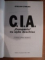 C. I. A. COMPANIA CU USILE DESCHISE de STELIAN TURLEA , 2000