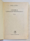 CADEREA CONSTANTINOPOLELUI , VOLUMELE I - II , roman de VINTILA CORBUL , 1976 *EXEMPLAR RELEGAT