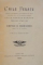 CAILE FERATE. STUDIU ISTORIC CU FIGURI IN TEXT de DIMITRIE N. DRANICEANU, PRIMA EDITIUNE  1901