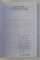 CALATORIE DE RECUNOASTERE - STUDII DE ETNOLOGIE , FOLCLOR SI ARTA POPULARA de IOAN ST. LAZAR , 2003 , DEDICATIE*
