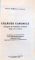 CALAUZA CANONICA , CULEGERE DE INVATATURI ORTODOXE de SIMEON ADRIAN , EDITIA A II A , 2006