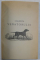 CALAUZA VENATORULUI. CUNOSTINTE PRACTICE A TOT FELUL DE PASARI PRECUM SI A PATRUPEDELOR AFLATOARE IN ROMANIA culegere de DANIIL G. CARUSSY  1899