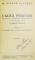 CALEA FERICIRII , PROPRIA NOASTRA REEDUCARE  EDITIA I , 1934
