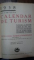 Calendar de Turism, Tom V, Bucuresti 1938