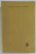 CAMIL PETRESCU , OPERE , VOLUMUL III , 1981