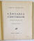 CANTAREA CANTARILOR de CORNELIU MOLDOVANU, ILUSTRATII EROTICE  DE ION ANESTIN  DEFECT COPERTA FATA