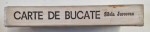 CARTE DE BUCATE , EDITIA A II - A , REVAZUTA SI COMPLETATA de SILVIA JURCOVAN , 1987