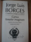 CARTEA FIINTELOR IMAGINARE de JORGE LUIS BORGES , 2006