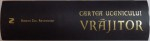 CARTEA UCENICULUI VRAJITOR de OBERON ZELL RAVENHEART , 2011