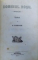 CASTELUL BRANCOVENESCU tradusu de GEORGE A. BARONZI / O BUNA EDUCATIE  - KOMEDIE IN TREI ACTE de C. BALACESCUL / DOMINUL ROSU , tradusa de S. BARONZI /  , COLEGAT DE TREI CARTI , 1845 - 1853