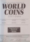 CATALOG MONEDE, STANDARD CATALOG OF WORLD COINS by GEORGE CUHAJ...KAY SANDERS , 2011