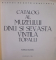 CATALOG AL MUZEULUI DINU SI SEVASTA VINTILA , TOPALU , de FLORICA CRUCERU , 1982