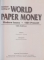 CATALOG DE BANCNOTE , STANDARD CATALOG OF WORLD PAPER MONEY , MODERN ISSUES 1961 - PRESENT EDITED by GEORGE S. CUHAJ , 16 th EDITION , LIPSA CD
