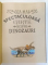 CEA MAI SPECTACULOASA CARTE DESPRE DINOZAURI , ilustratii de RUDOLF FARKAS , text de TOM JACKSON , 2017