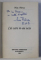 CEI CARE M - AU UCIS - roman de MAX BANUS , 1990 , DEDICATIE*