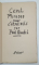 CENT PHRASES POUR EVENTAILS par PAUL CLAUDEL , EDITIE NUMEROTATA 506 DIN 3000 , 1942 , EDITIE LITOGRAFIATA  DUPA MANUSCRIS