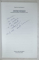CERCETAREA OBICEIURILOR , REPERE ISTORICE SI PERSPECTIVE de SANDA LARIONESCU , 2003 , DEDICATIE *