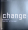 CHANGE - BRUSSELS  CAPITAL OF EUROPE by MARIE - FRANCOISE PLISSART and GILBERT FASTENAEKENS