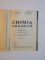 CHIMIA ANORGANICA PENTRU CLASA V-A SECUNDARA / CHIMIA ORGANICA PENTRU CLASA VII-A A LICEELOR COMERCIALE de N.T. NEGULESCU, C.E. PREDETEANU, EDITIA I